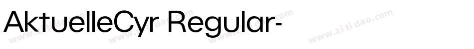 AktuelleCyr Regular字体转换